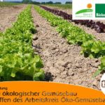 Fachtag ökologischer Gemüsebau und Treffen des Arbeitskreis Öko-Gemüsebau